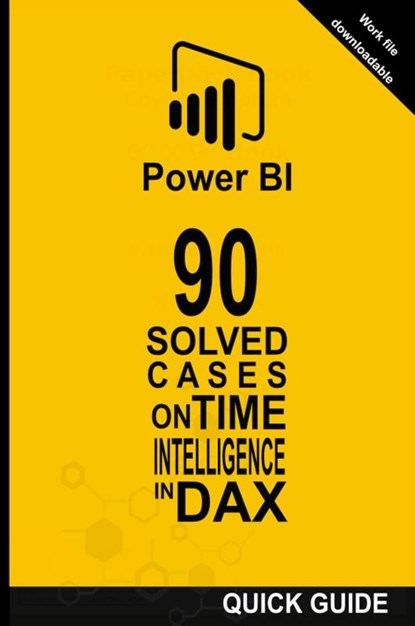 90 Solved Cases on Time Intelligence in DAX, Ramón Javier Castro Amador - Paperback - 9798224756711