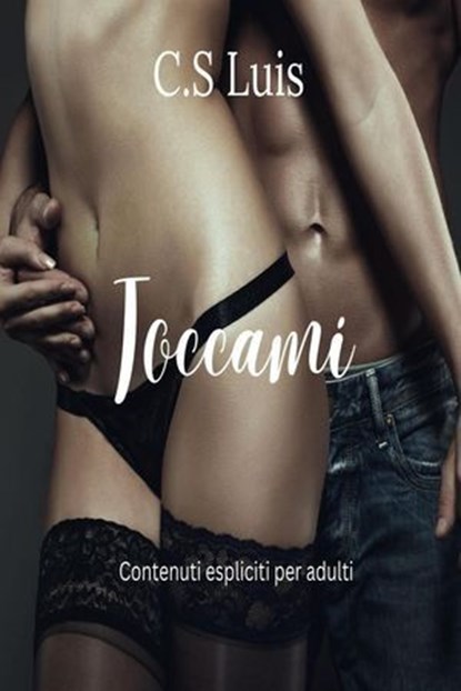 Toccami, C. S Luis - Ebook - 9798224776559