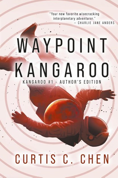 Waypoint Kangaroo, Curtis C. Chen - Paperback - 9798224790944