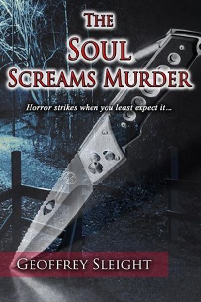 The Soul Screams Murder, Geoffrey Sleight - Ebook - 9798224798278
