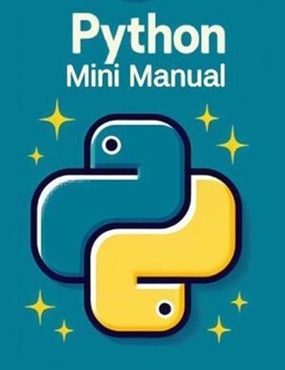 Python Mini Manual, CodeCraft Dynamics - Ebook - 9798224802562