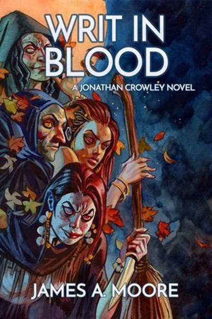 Writ in Blood, James A. Moore - Ebook - 9798224804900
