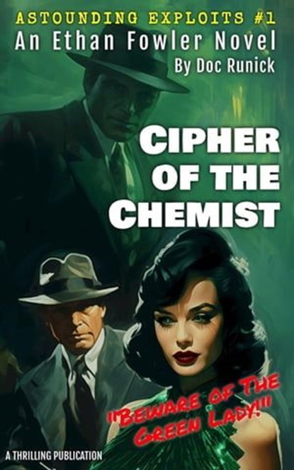 Cipher of the Chemist, Doc Runick - Ebook - 9798224805310
