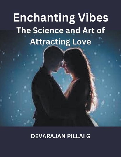 Enchanting Vibes, Devarajan Pillai G - Paperback - 9798224809417