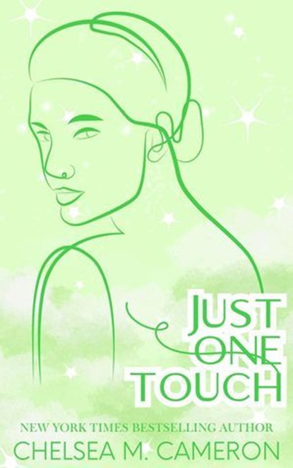 Just One Touch, Chelsea M. Cameron - Ebook - 9798224815579