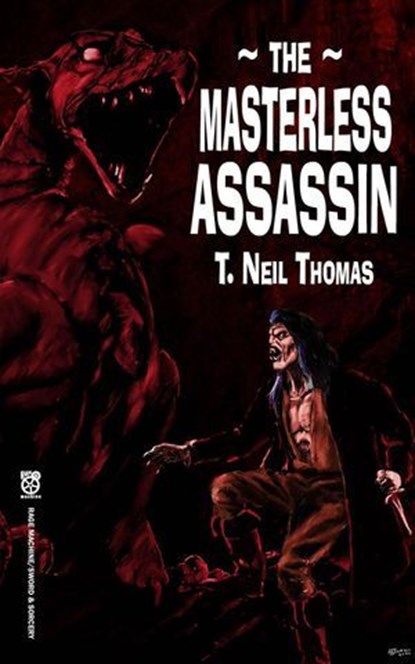 The Masterless Assassin, T. Neil Thomas - Ebook - 9798224833795