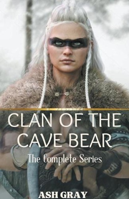 Clan of the Cave Bear, Ash Gray - Paperback - 9798224839735