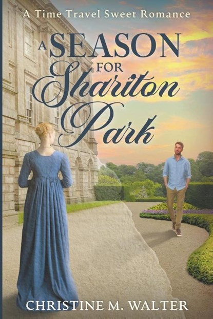 A Season for Shariton Park, Christine M. Walter - Paperback - 9798224843770