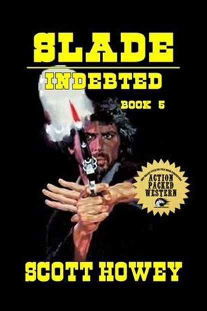 Slade - Indebted, Scott Howey - Ebook - 9798224850792