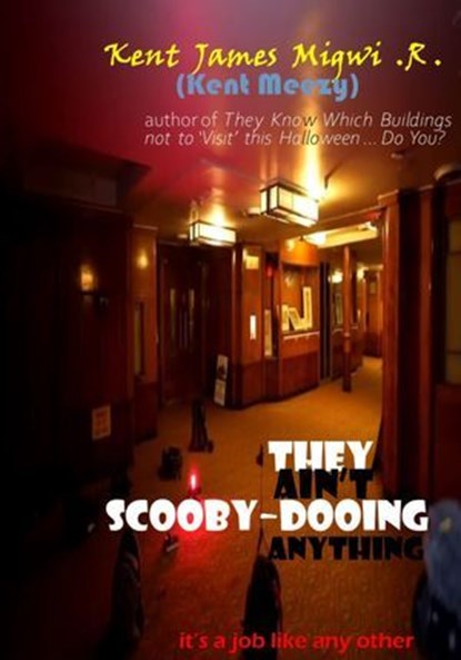 They Ain't Scooby-Dooing Anything, Kent James Migwi - Ebook - 9798224853717