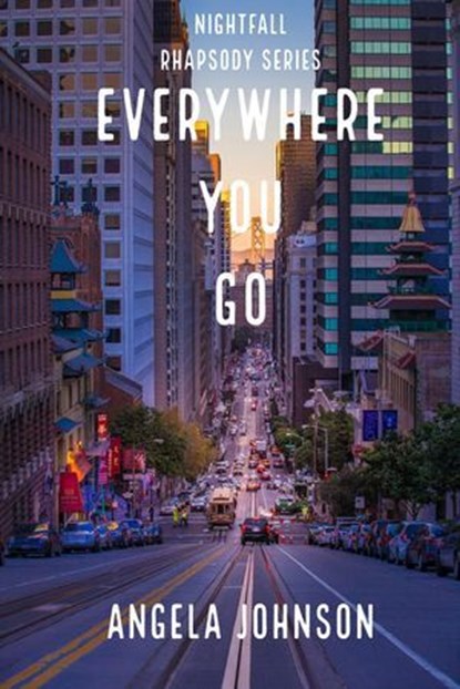 Everywhere You Go, Angela Johnson - Ebook - 9798224857036