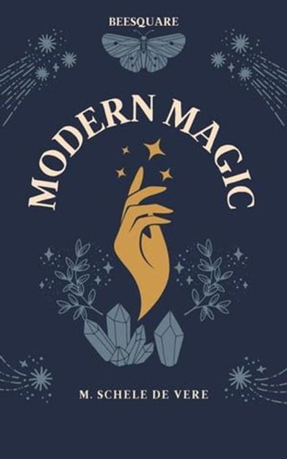 Modern Magic, M. Schele de Vere - Ebook - 9798224876211