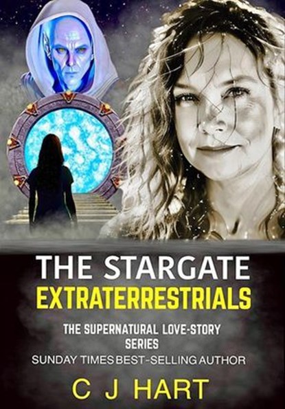 The Stargate Extraterrestrials, christine joanna hart ; C. J. Hart - Ebook - 9798224880966