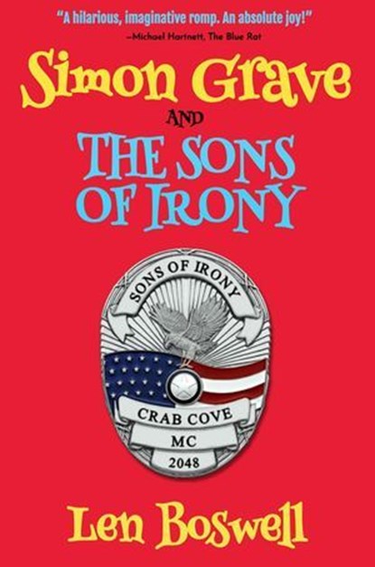 Simon Grave and the Sons of Irony, Len Boswell - Ebook - 9798224887064