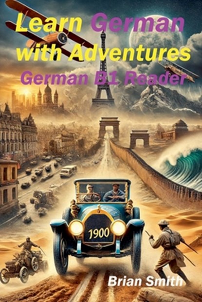 Learn German with Adventures, Brian Smith - Paperback - 9798224891757