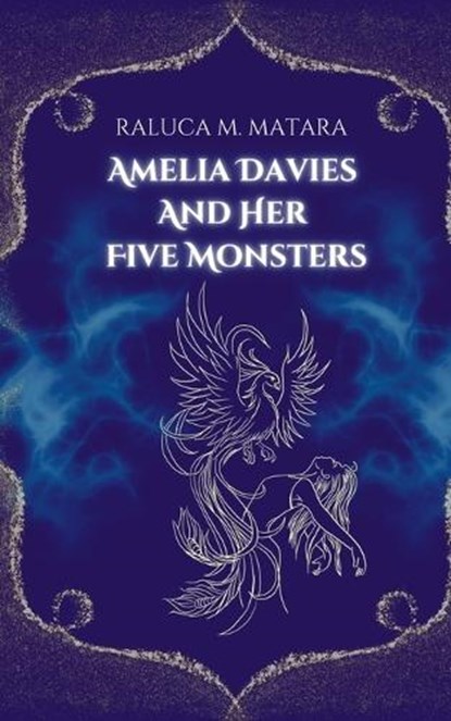 Amelia Davies and Her Five Monsters, Raluca M Matara - Paperback - 9798224894123