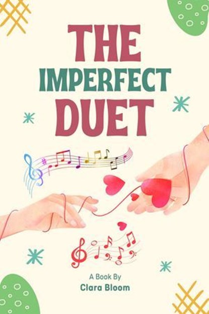 The Imperfect Duet, Clara Bloom - Ebook - 9798224897162