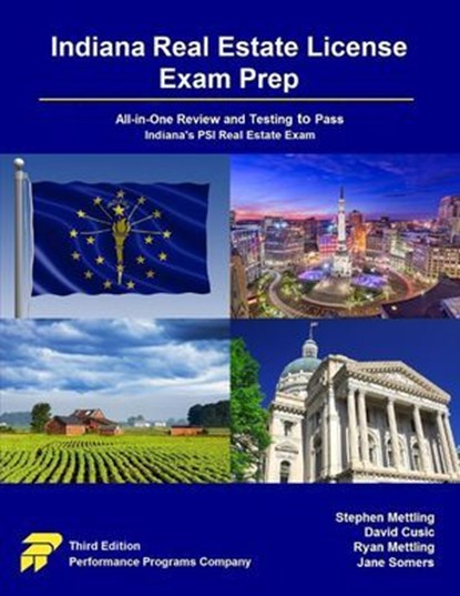 Indiana Real Estate License Exam Prep: All-in-One Review and Testing to Pass Indiana's PSI Real Estate Exam, Stephen Mettling ; David Cusic ; Ryan Mettling ; Jane Somers - Ebook - 9798224899708