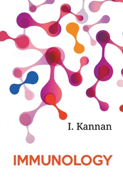 IMMUNOLOGY, I. Kannan - Paperback - 9798224903221