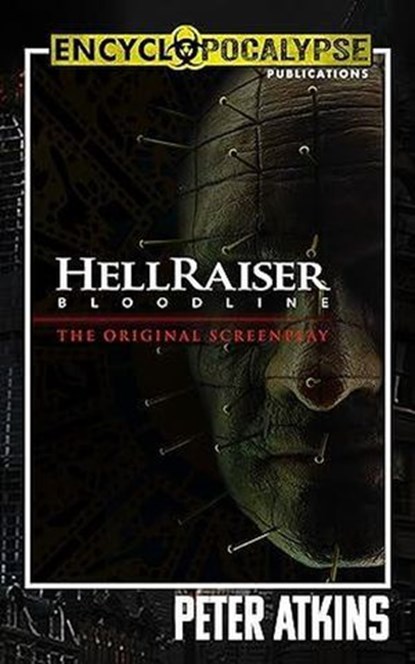 Hellraiser: Bloodline - The Original Screenplay, Peter Atkins - Ebook - 9798224906222