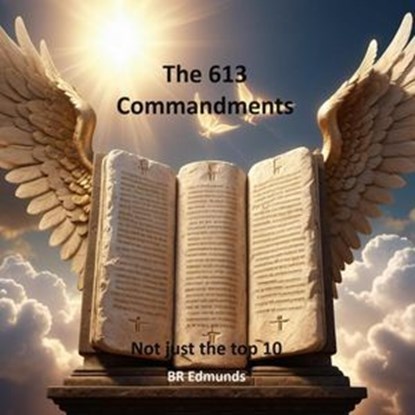 The 613 Commandments, BR Edmunds - Ebook - 9798224912674