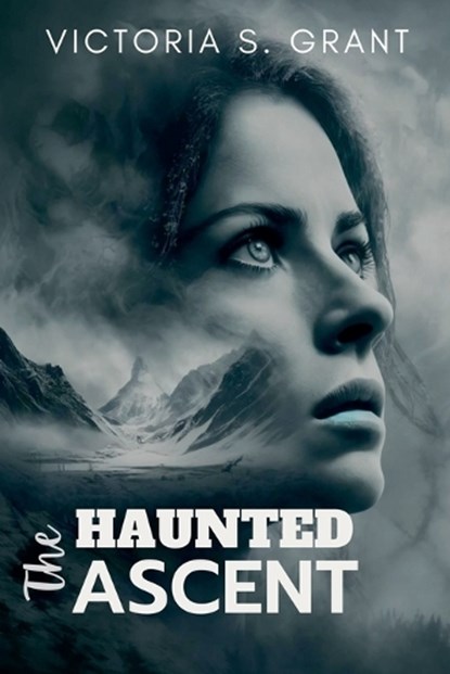 The Haunted Ascent, Catherine M Hall - Paperback - 9798224915583
