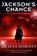 Jackson's Chance, Michael Roberts - Paperback - 9798224918409