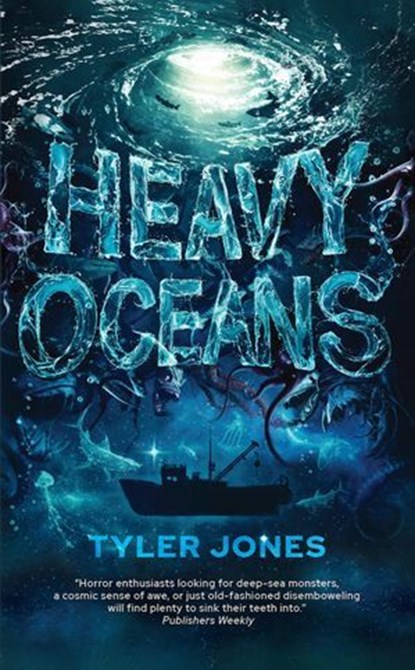 Heavy Oceans, Tyler Jones - Ebook - 9798224922581