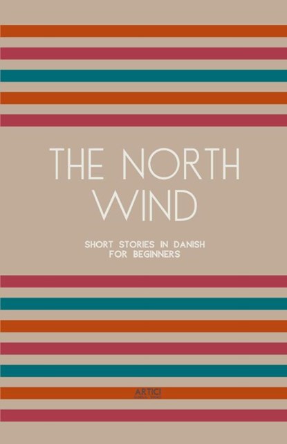 The North Wind, Artici Bilingual Books - Paperback - 9798224938148