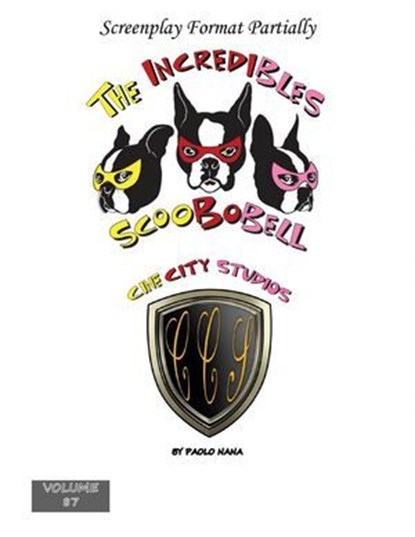 The Incredibles Scoobobell Cine City Studios, paolo nana - Ebook - 9798224939992