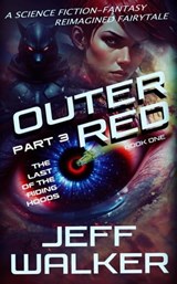 The Last Of The Riding Hoods - Jeff Walker - 9798224959983
