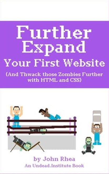 Further Expand Your First Website, John Rhea - Ebook - 9798224962815