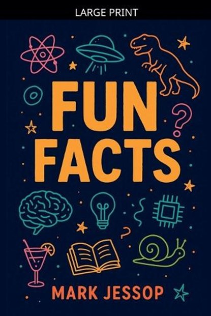 Fun Facts Book, Mark Jessop - Paperback - 9798224963201