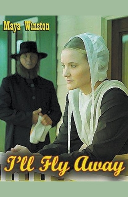 I'll Fly Away, Maya Winston - Paperback - 9798224965540