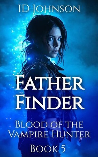 Father Finder, ID Johnson - Ebook - 9798224974337