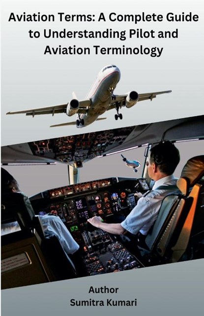 Aviation Terms, Sumitra Kumari - Paperback - 9798224976119