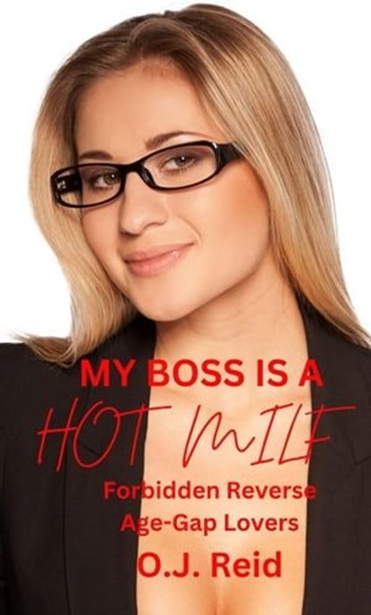 My Boss is a Hot Milf, O.J. Reid - Ebook - 9798224981328