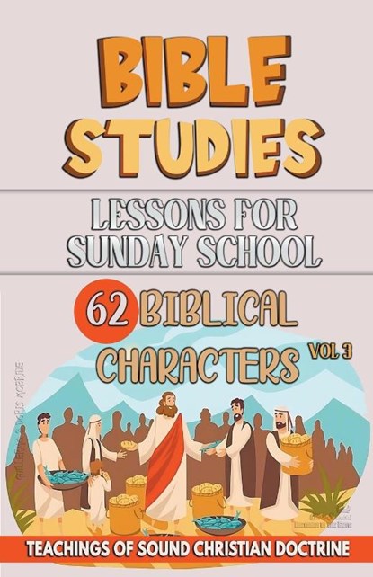 Lessons for Sunday School, Bible Sermons - Paperback - 9798224997411