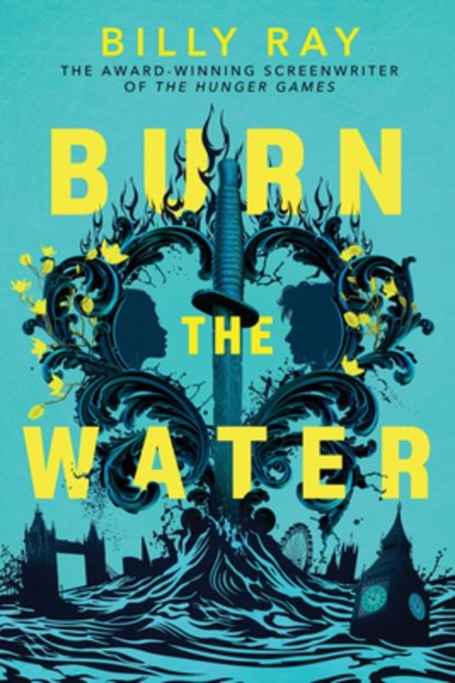 Burn the Water, Billy Ray - Gebonden - 9798225006747