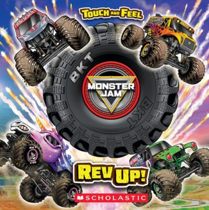 Monster Jam: REV Up! a Touch-And-Feel Book, Lori Wieczorek - Gebonden - 9798225020521