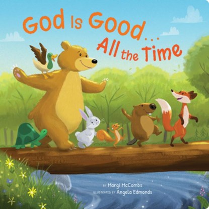 God Is Good...All the Time, Margi McCombs - Gebonden - 9798225026196