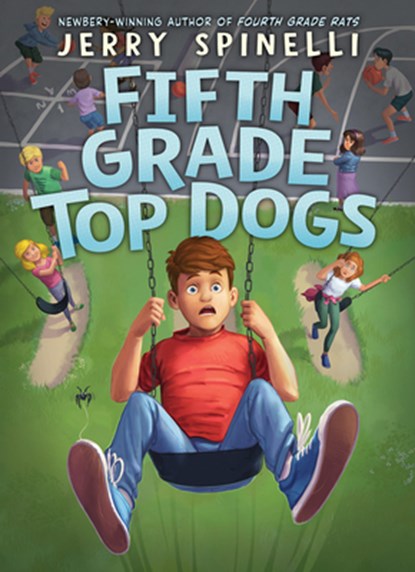 Fifth Grade Top Dogs (Rule the School #3), Jerry Spinelli - Gebonden - 9798225028237