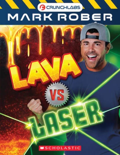 Lava Vs. Lasers (Mark Rober), Scholastic Inc - Paperback - 9798225030568