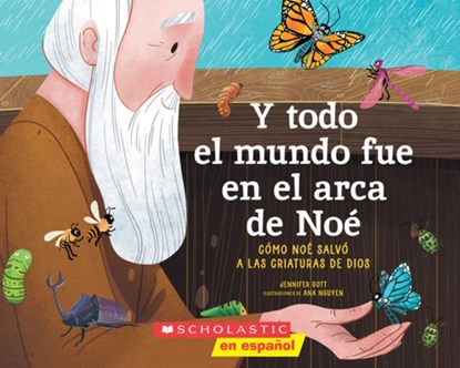 Y Todo El Mundo Fue En El Arca de Noé (All Afloat on Noah's Boat), Jennifer Gott - Paperback - 9798225038106