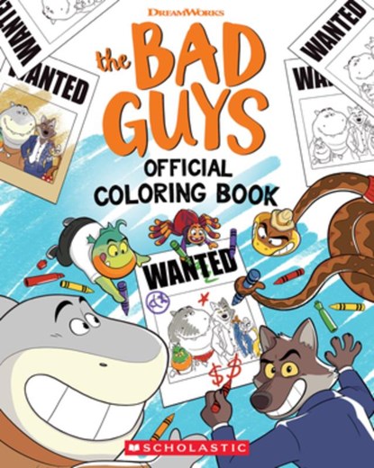 Bad Guys Coloring Book, Scholastic - Paperback - 9798225042271