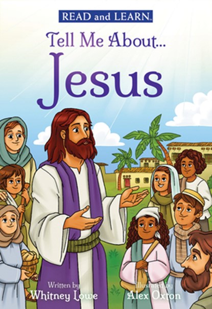 Tell Me About... Jesus (Read and Learn), Whitney Lowe - Paperback - 9798225042646