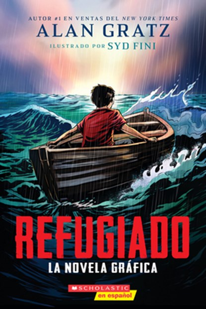Refugiado: La Novela Gráfica (Refugee: The Graphic Novel), Alan Gratz - Paperback - 9798225061555