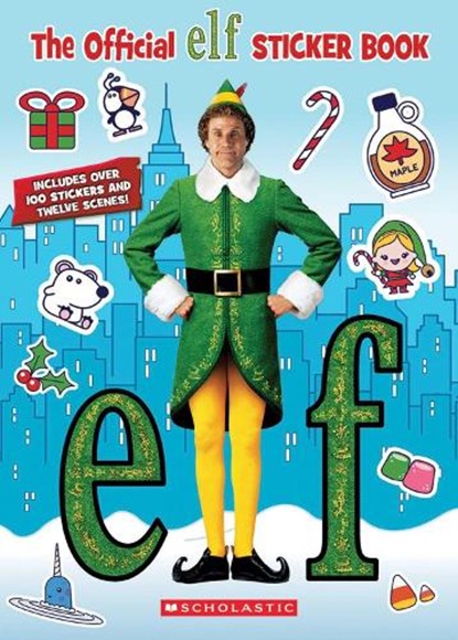 Elf: The Official Sticker Book, Scholastic Inc - Paperback - 9798225063115