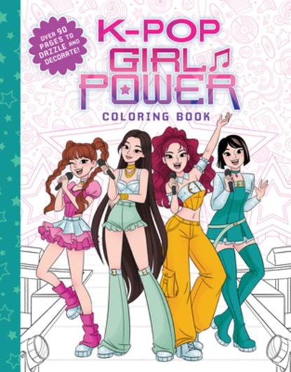 K-Pop Girl Power Coloring Book, Scholastic - Paperback - 9798225071455