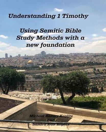 1 Timothy, Michael Harvey Koplitz ; Sandra Jean Koplitz - Ebook - 9798227008374